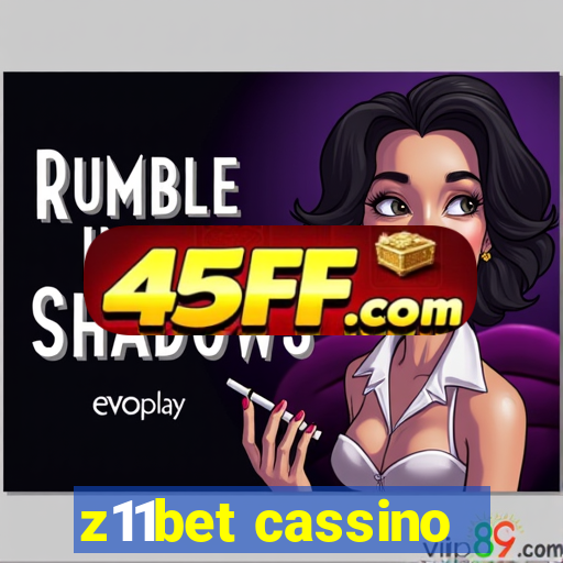 z11bet cassino